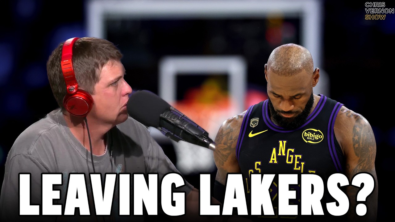 LeBron James Is Leaving the Los Angeles Lakers? | Chris Vernon Show