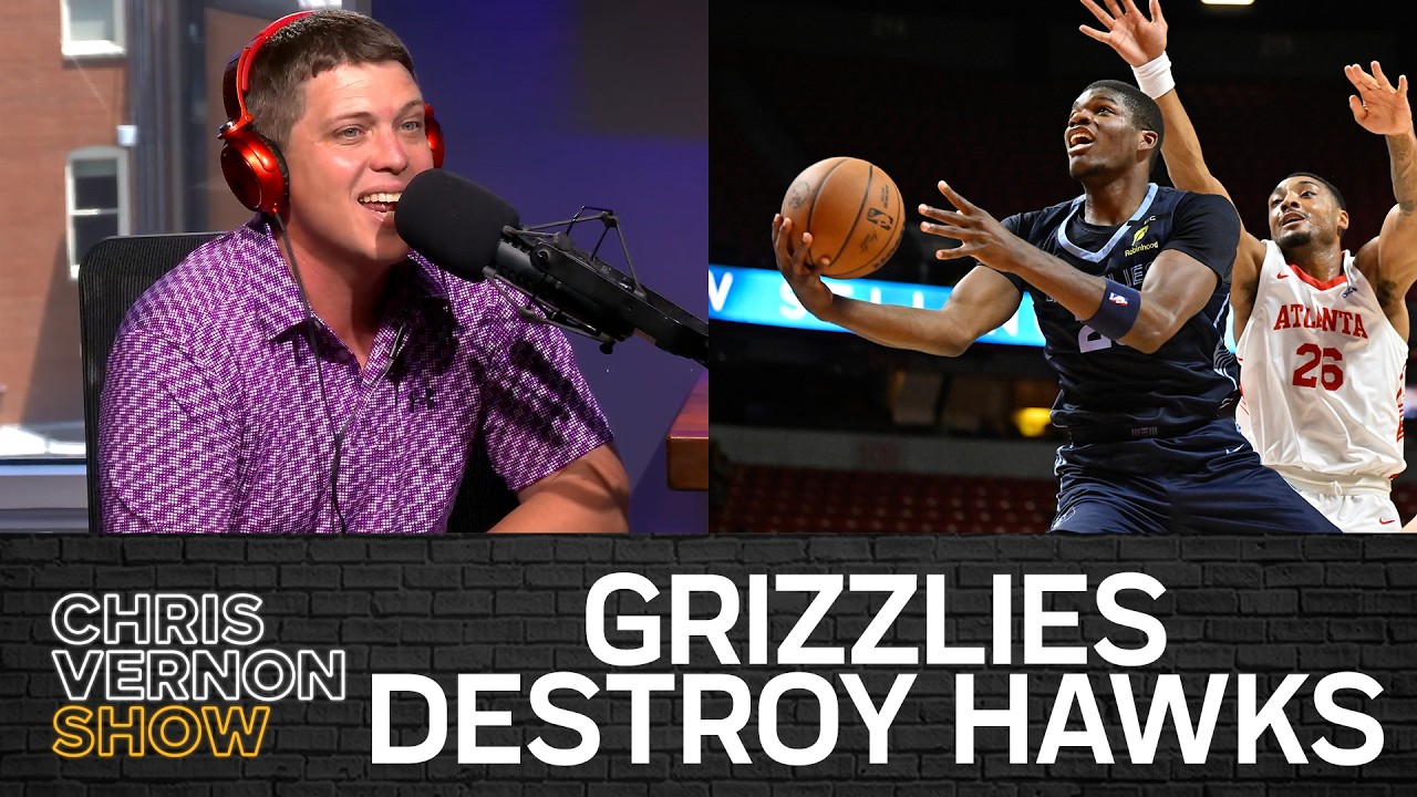 Summer Grizz 32-2 1Q vs Summer Hawks, World Cup Final, LeBron's Looming Decision | Chris Vernon Show