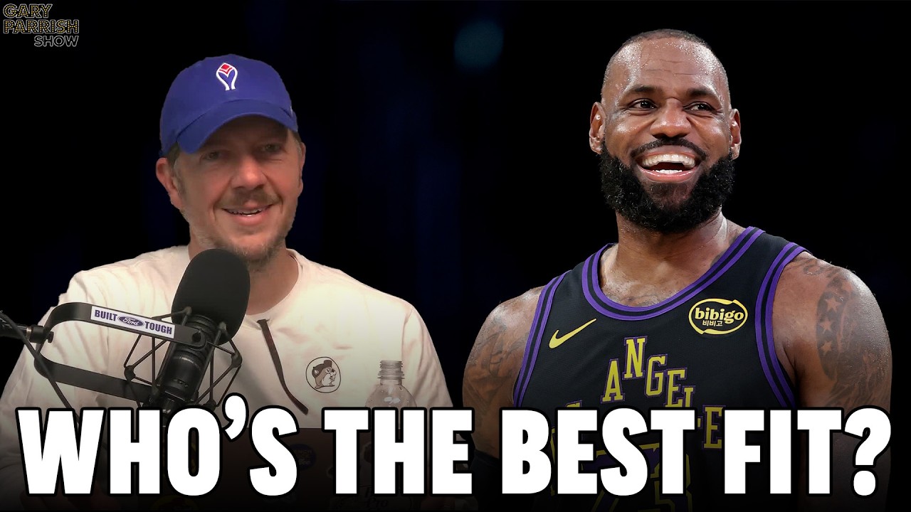 Where Is The Best Fit For LeBron? | Gary Parrish Show