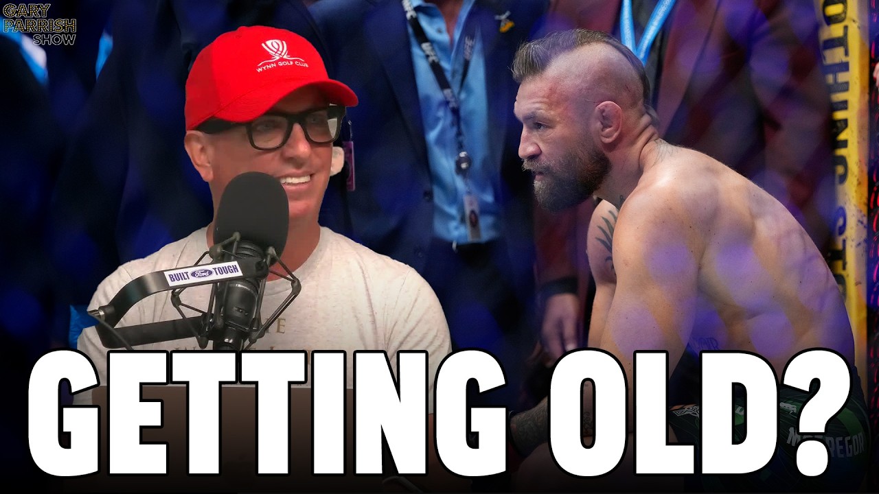 Conor McGregor Is Just Getting Old? | Gary Parrish Show