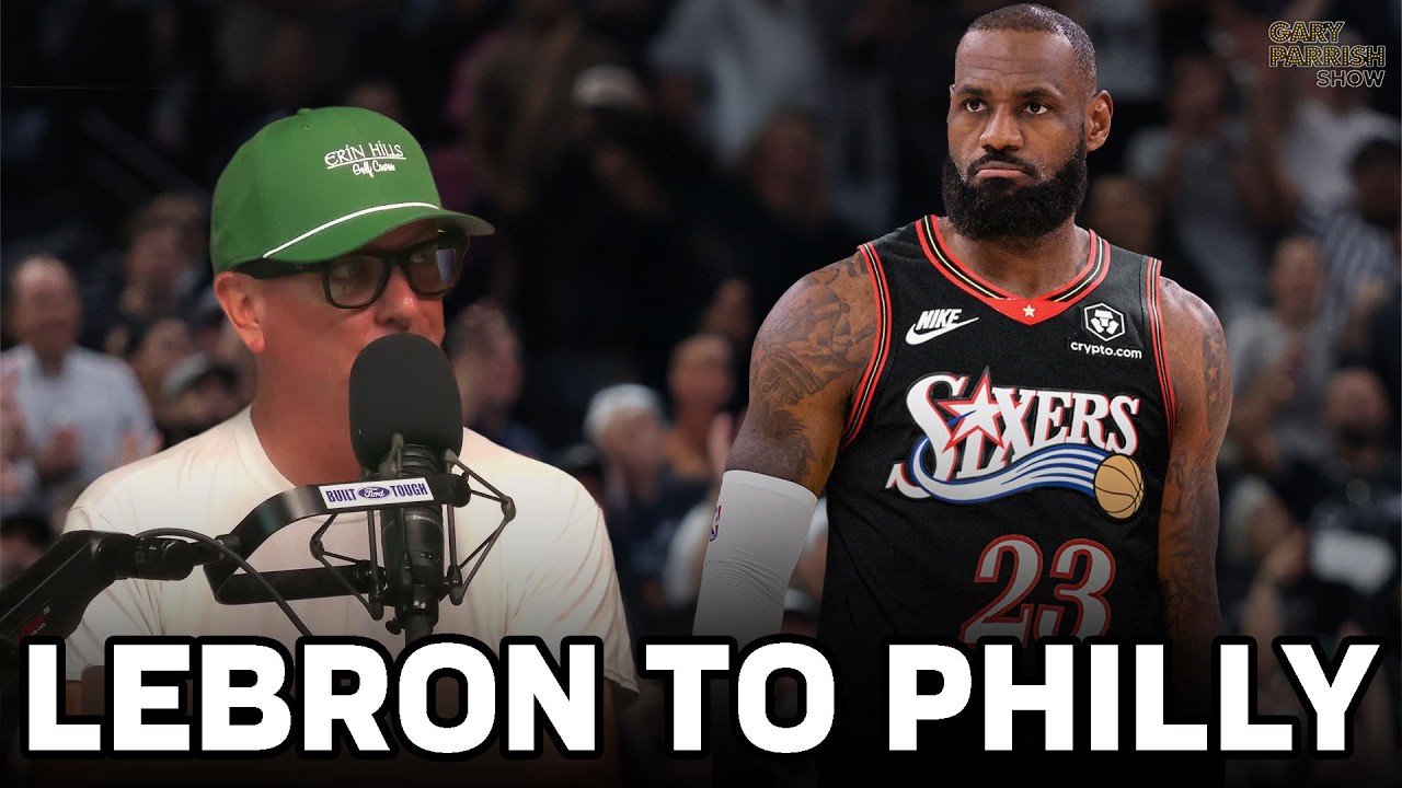 Reacting to LeBron James choosing Philadelphia 76ers | Gary Parrish Show