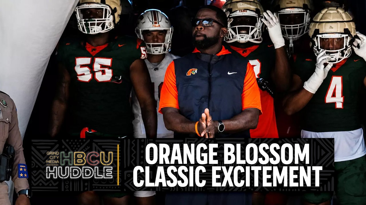 Orange Blossom Classic Excitement + Labor Day Classic Preview | HBCU Huddle